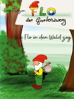 cover image of Wie Flo in den Wald zog